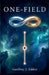 One-Field by Geoffrey J. Ma Eddon, Geoffrey J. Eddon