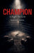 Champion by Munis Kalemdar