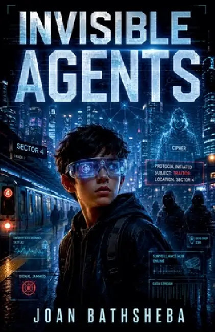 Invisible Agents by Joan Bathsheba