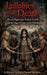 Lullabies of Death: Blood, Plague, and Hidden Horror in the Songs We Gave to Our Children by Heinrich Wilson, Victoria Van Halen