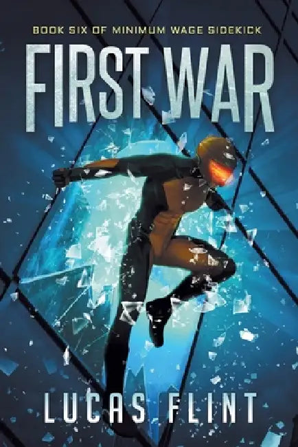 First War by Lucas Flint