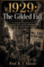 1929: The Gilded Fall by R. J. Alistair