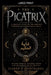 The Picatrix by Ciarán Ó. Murchadha