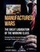 Manufactured Wars by Anant Singh