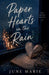 Paper Hearts in the Rain by June Marie