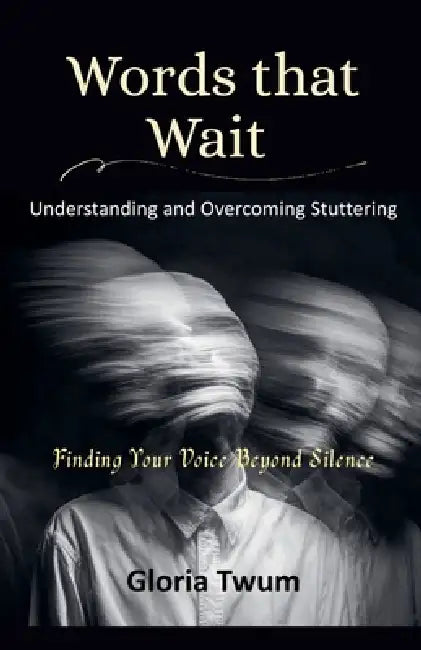 Words That Wait by Gloria Twum