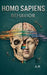 Homo Sapiens Behavior by A. P.
