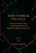 Born to Break the Cycle by Nikita Datar