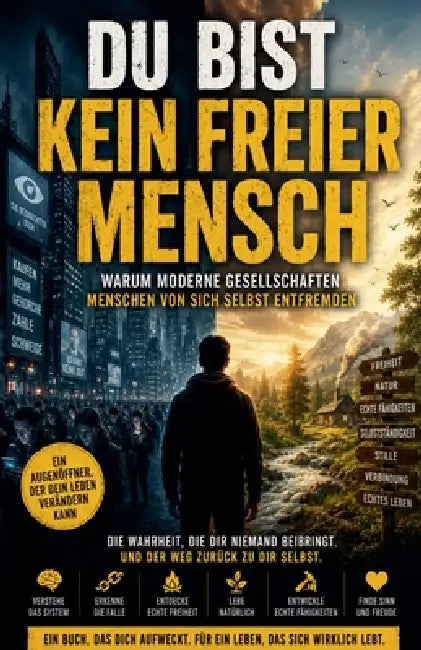 Du bist kein freier Mensch by Dominik Wörner