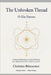 The Unbroken Thread by Christian Bittencourt