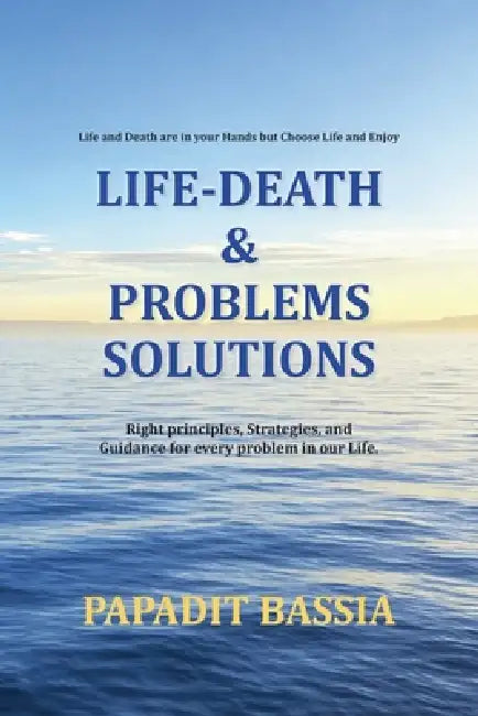 Life_Death and Problems, Solutions by Eddie, Papadit Bassia
