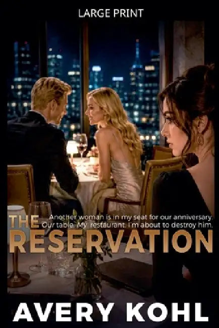 The Reservation by Avery Kohl
