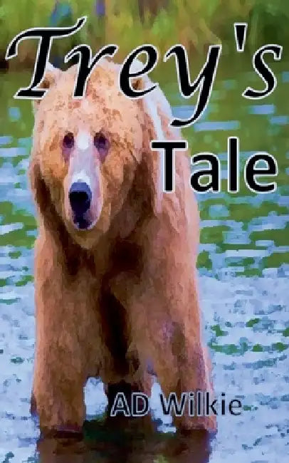 Trey's Tale by Ad Wilkie