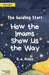 The Guiding Stars: How the Imams show us the way by S. A. Raza