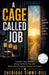 A Cage Called Job by Sherique Dill