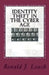 Identity Theft in the Cyber Age by Ronald J. Leach