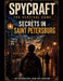 Spycraft, The Survival Game: Secrets in Saint Petersburg by P. J. Agness