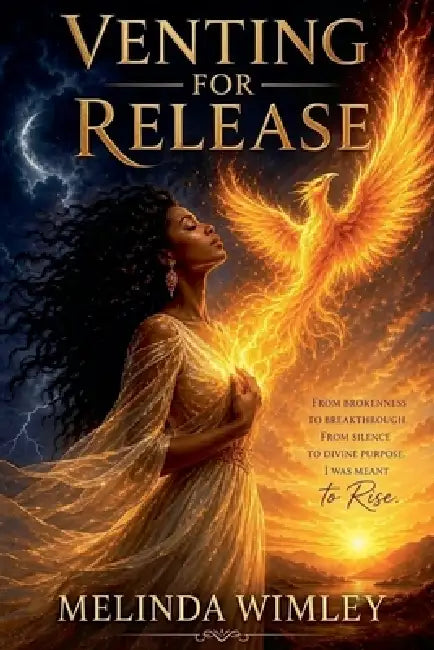 Venting for Release by Melinda Wimley