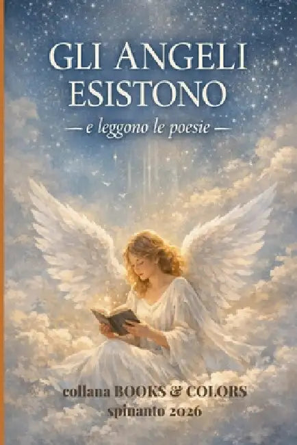 GLI ANGELI ESISTONO e leggono le poesie by Spinanto