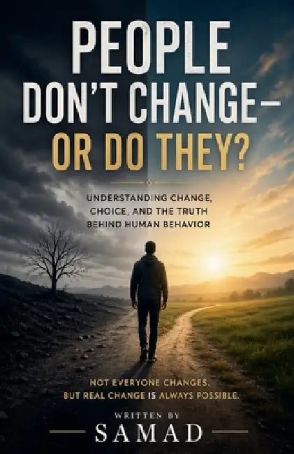 People Don't Change-Or Do They? by Samad