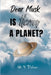 Dear Musk... Is Heaven a Planet? by H. F. Adam