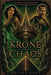 Die Krone Des Chaos by Melina Orea