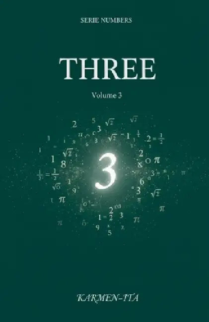Three: Volume 3 - Numbers Series by Karmen-Ita