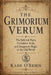 The Grimorium Verum by Kade O'Brien