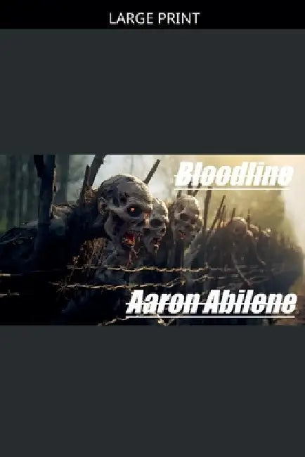 Bloodline by Aaron Abilene