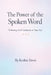 The Power of the Spoken Word Unlocking God's Authority in Your Life by Keshia Davis