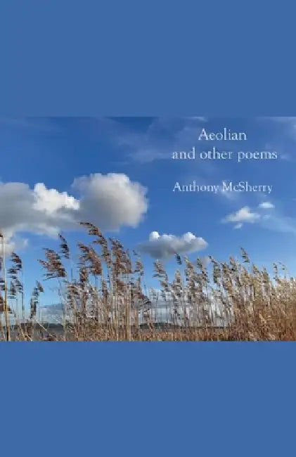 Aeolian and other poems by Anthony McSherry