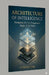 Architecture of Intelligence by Michael Unage