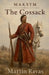 Maksym The Cossack by Martin Ravas