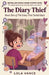 The Diary Thief by Lola Vance