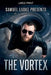 The Vortex by Samuel Ludke