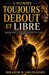 L'Homme Debout et Libre by Ibrahim B. Amunikoro