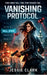Vanishing Protocol by Jessie Clark
