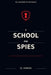 A School for Spies by P. J. Agness