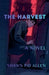 The Harvest by Shawn P. O. Allen