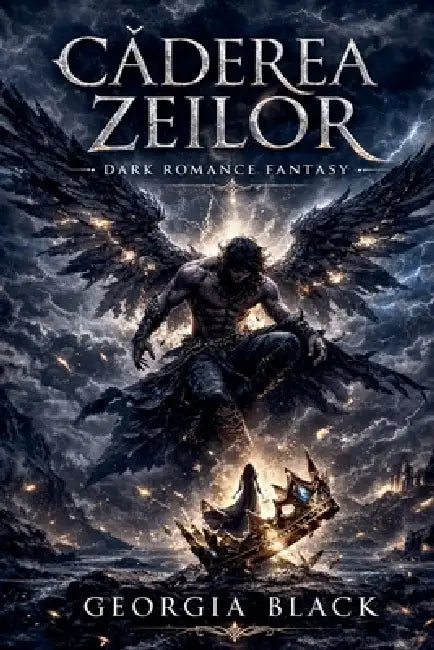 Căderea Zeilor by Georgia Black