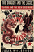 The Dragon and the Eagle Taiwan and the New Cold War by Julia Wolbrook