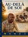 Au-Dela de Soi by Marley Matumona Kiala(markiay's)
