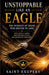 Unstoppable Like an Eagle by Saint-Exupery