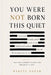 You Were Not Born This Quiet by Nikita Datar