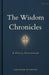 The Wisdom Chronicles: A Poetry Devotional by Abraham Reymond