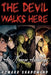 The Devil Walks Here: A Horror Anthology by Howard Shadowend