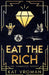 Eat the Rich: The Complete Series by Kat Vroman