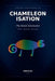 CHAMELEONISATION - The Retail Revolution by Kosta Du