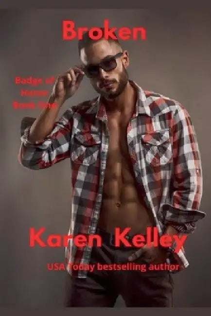 Broken by Karen Kelley