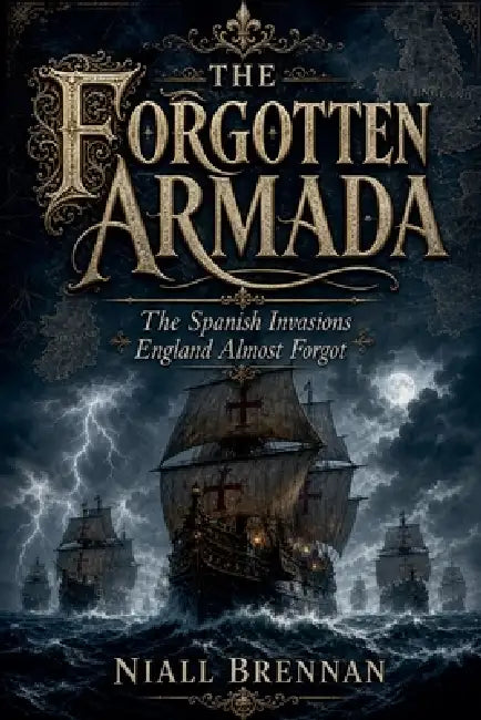 The Forgotten Armada by Niall Brennan